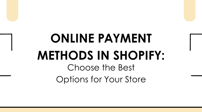 online-payment-methods-in-shopify