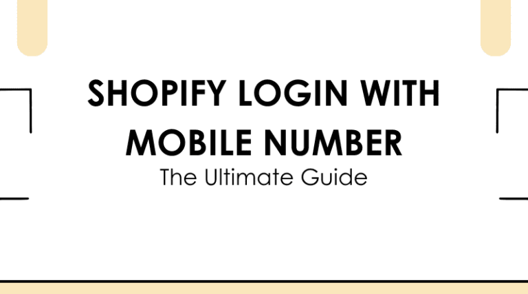 shopify-login-with-mobile-number